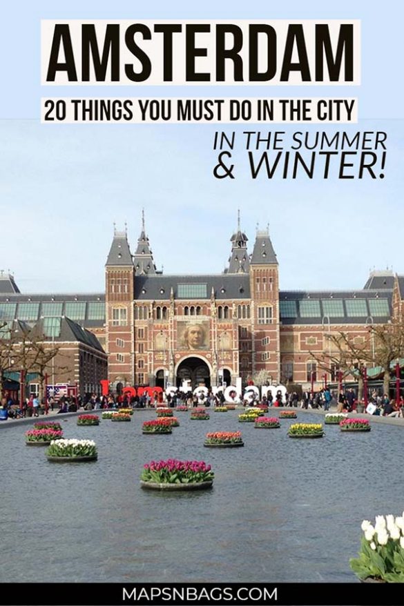 Best 20 Things To Do In Amsterdam In All Seasons Maps N Bags