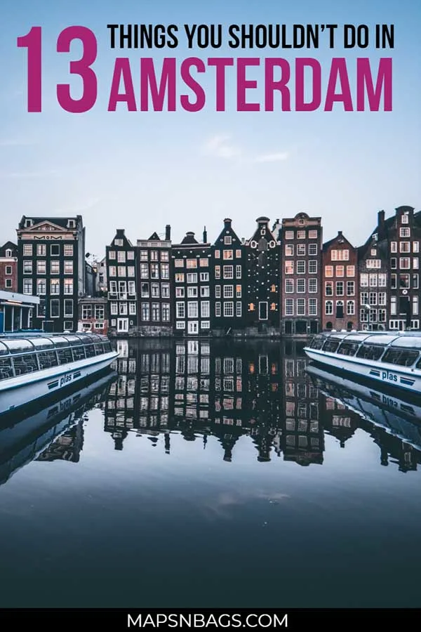 This is a local's guide to things you shouldn’t do while in Amsterdam in order to don’t get yourself into problems (or even other people). Read it carefully! There are many things that you shouldn't do in Amsterdam, not matter what! These tips will help you get the best out of your trip to Amsterdam and to be safe! #Amsterdam #Netherlands #travel #holland #Europe #softdrugs #coffeeshop #hash #canals #responsibletourist