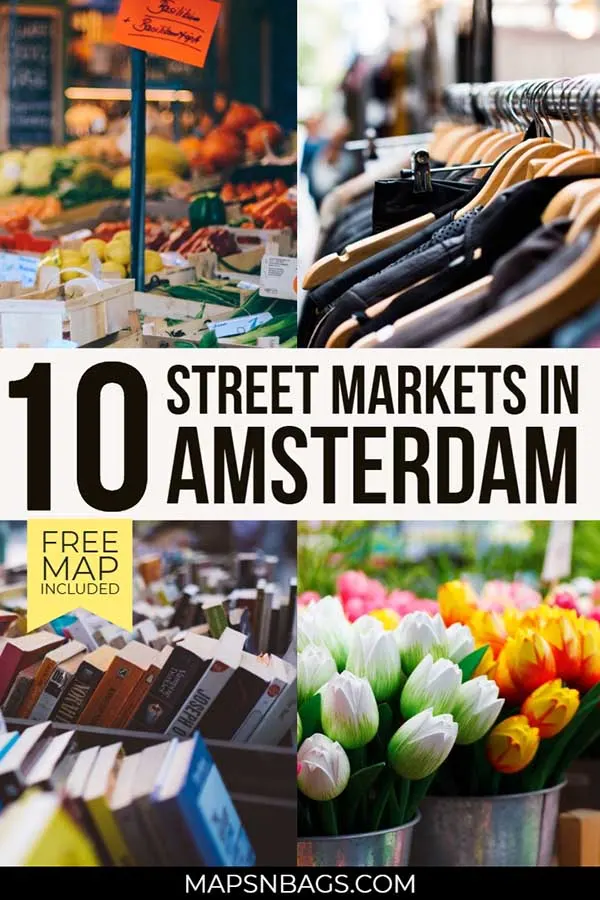 Discover the 10 best street markets of Amsterdam! Take a look at these interesting places and add at least two of them in your itinerary to Amsterdam! Including a map with the locations of (many) food markets, flower markets, flea markets, everything you need you can find there! Check it out! #amsterdam #street #market #europe #travel #netherlands