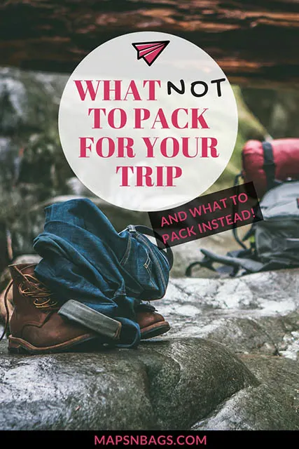 The itinerary is planned, the tickets are booked, now it’s time to pack! But before you do, read this list of what not pack for your trip to avoid stuffing your backpack with unnecessary items. Including good substitutes for those things. #Whatnottopack #packingtips #packing #Traveltips #travel