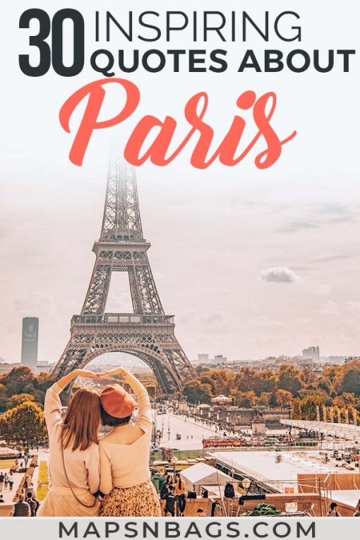 30 Inspiring Quotes About Paris That You Will Love » Maps 