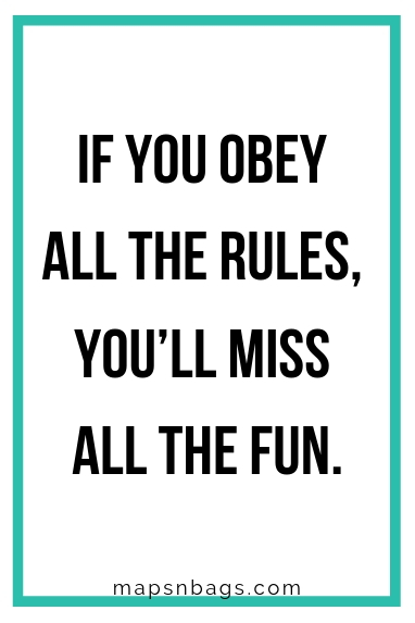 Sassy quote for Instagram written in black on a white background "If you obbey all the rules, you'll miss all the fun".