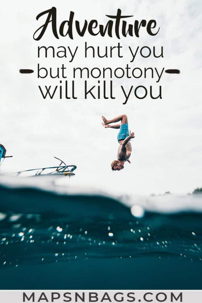 Image with an adventure quote for travel inspiration written on it