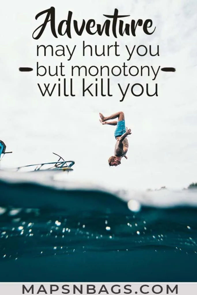 Image with an adventure quote for travel inspiration written on it