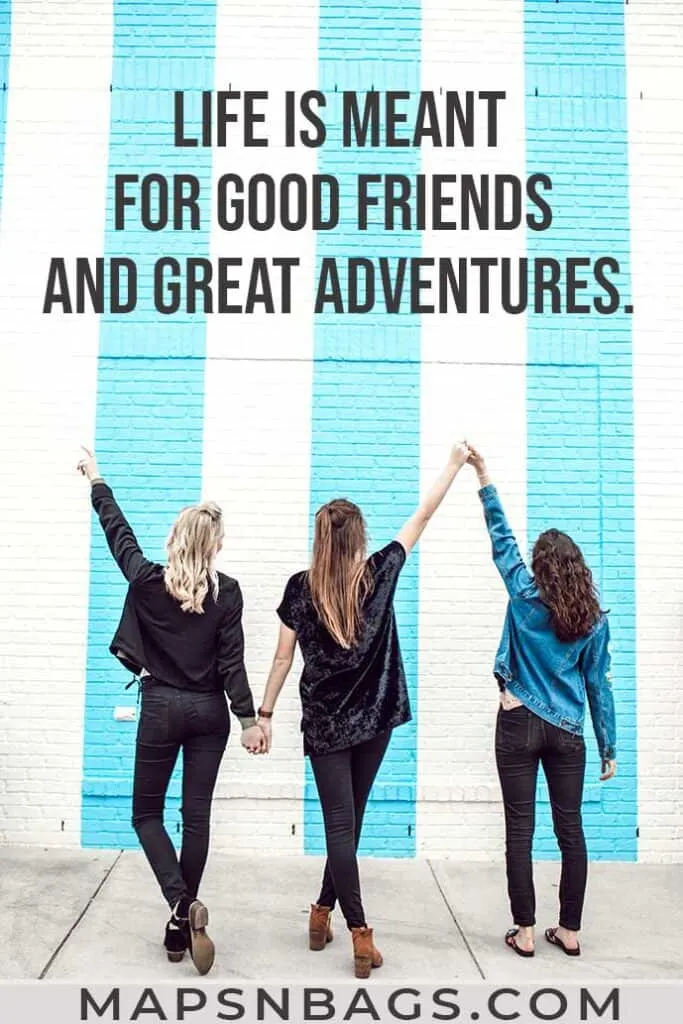 Adventure with Friends Quotes