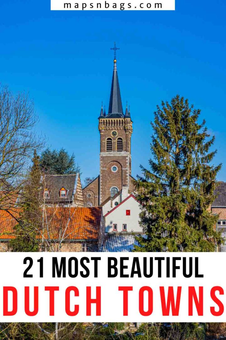 21 Dutch Towns That You Must Visit » Maps 'N Bags